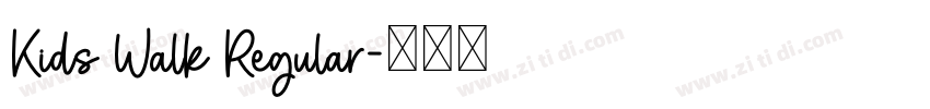 Kids Walk Regular字体转换